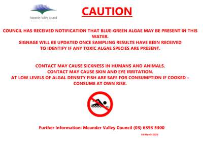 A notice from Meander Valley Council regarding a possible outbreak of blue green algae at Four Springs Lake.