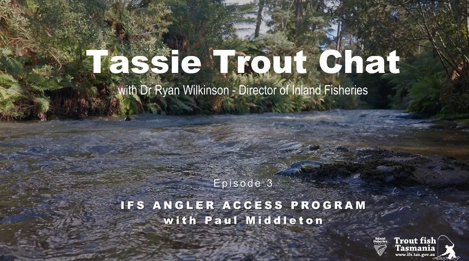 Running creek with titles text of the video overlayed: Tassie Trout Chat - Episode 3 - Anglers Access Program